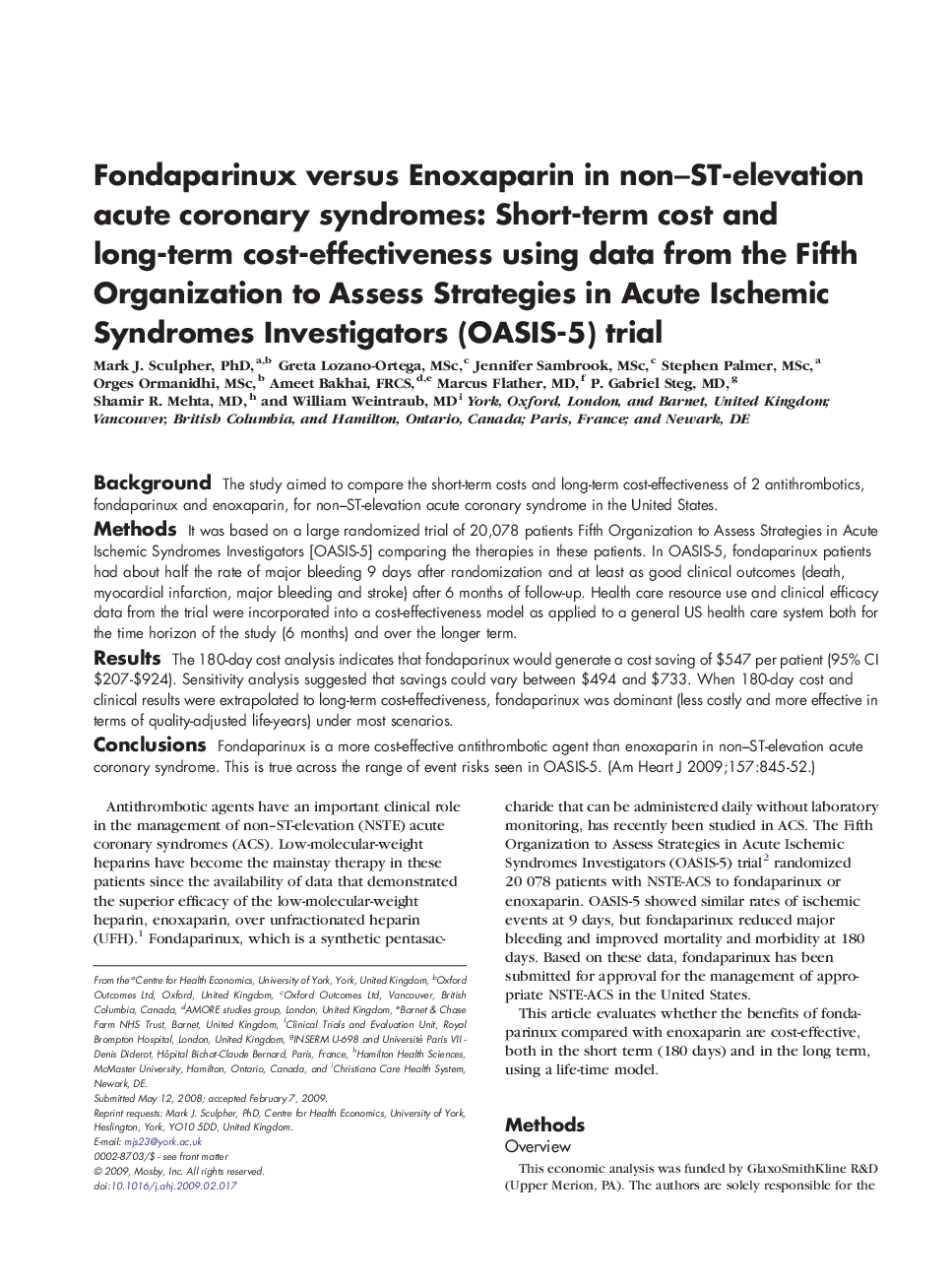 Fondaparinux versus Enoxaparin in non–ST-elevation acute coronary syndromes: Short-term cost and long-term cost-effectiveness using data from the Fifth Organization to Assess Strategies in Acute Ischemic Syndromes Investigators (OASIS-5) trial