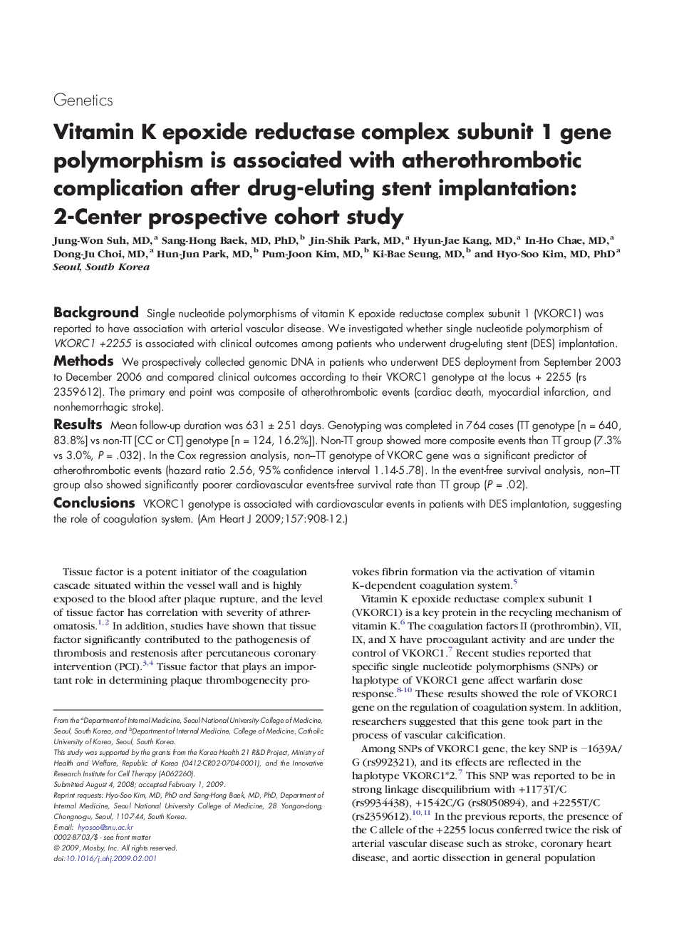 Vitamin K epoxide reductase complex subunit 1 gene polymorphism is associated with atherothrombotic complication after drug-eluting stent implantation: 2-Center prospective cohort study 