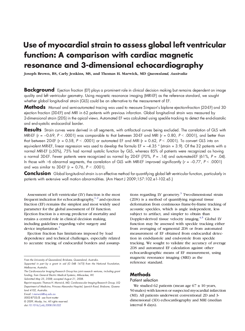 Use of myocardial strain to assess global left ventricular function: A comparison with cardiac magnetic resonance and 3-dimensional echocardiography