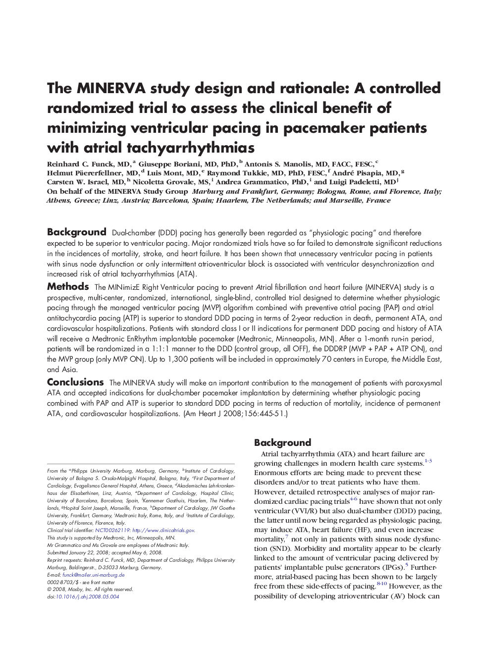 The MINERVA study design and rationale: A controlled randomized trial to assess the clinical benefit of minimizing ventricular pacing in pacemaker patients with atrial tachyarrhythmias 