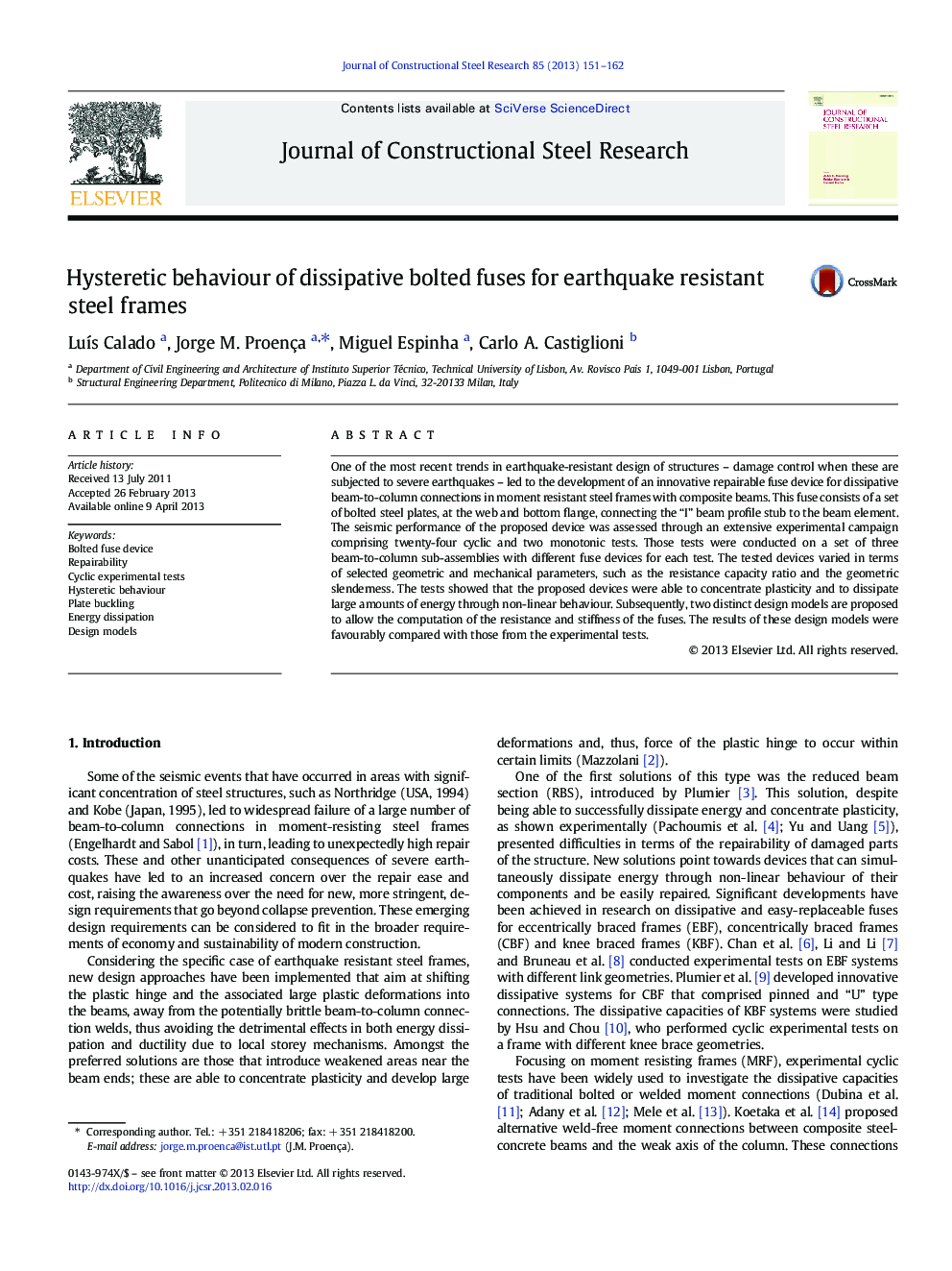 Hysteretic behaviour of dissipative bolted fuses for earthquake resistant steel frames