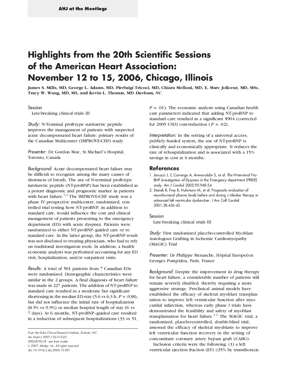 Highlights from the 20th Scientific Sessions of the American Heart Association: November 12 to 15, 2006, Chicago, Illinois