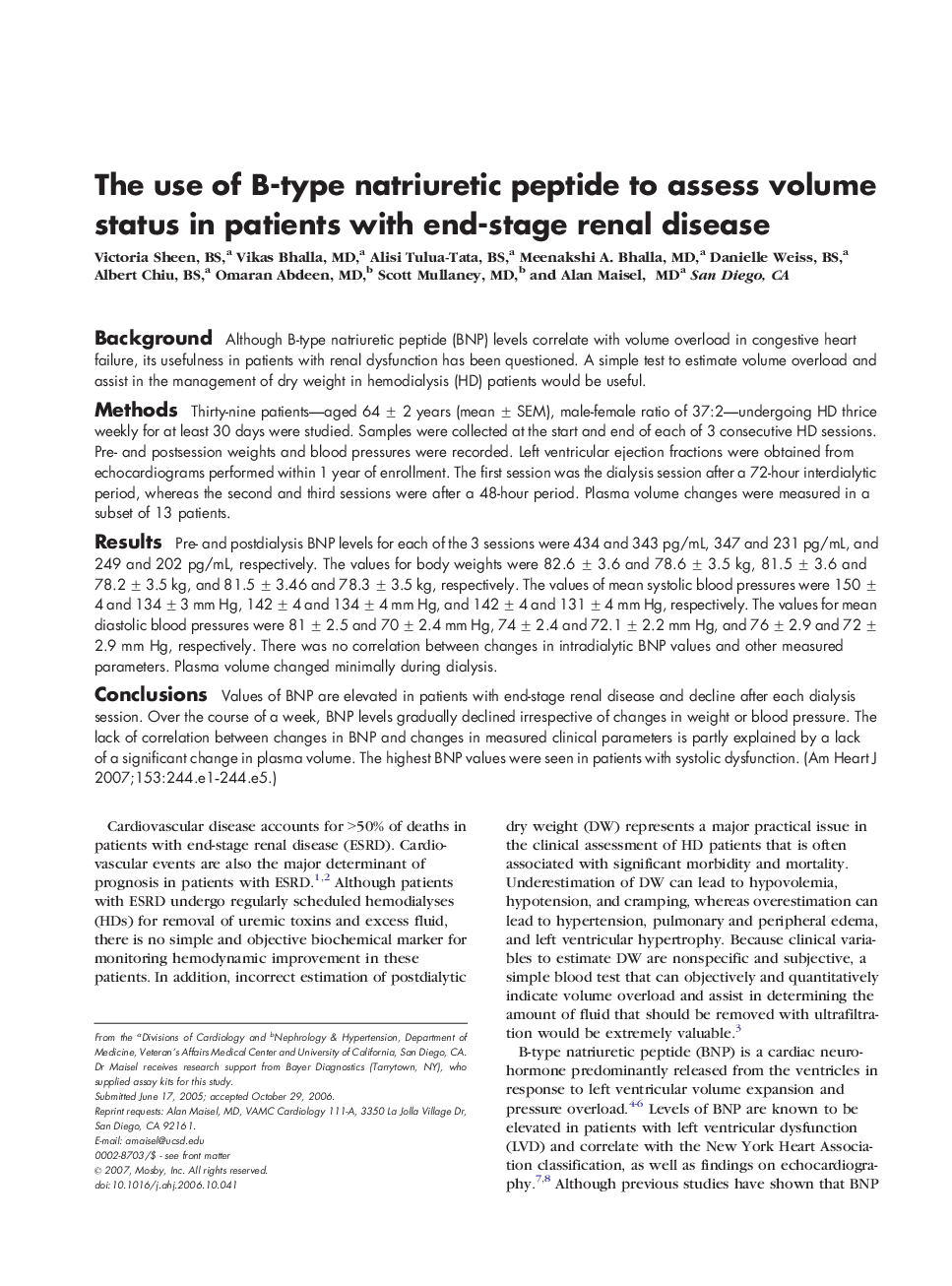 The use of B-type natriuretic peptide to assess volume status in patients with end-stage renal disease