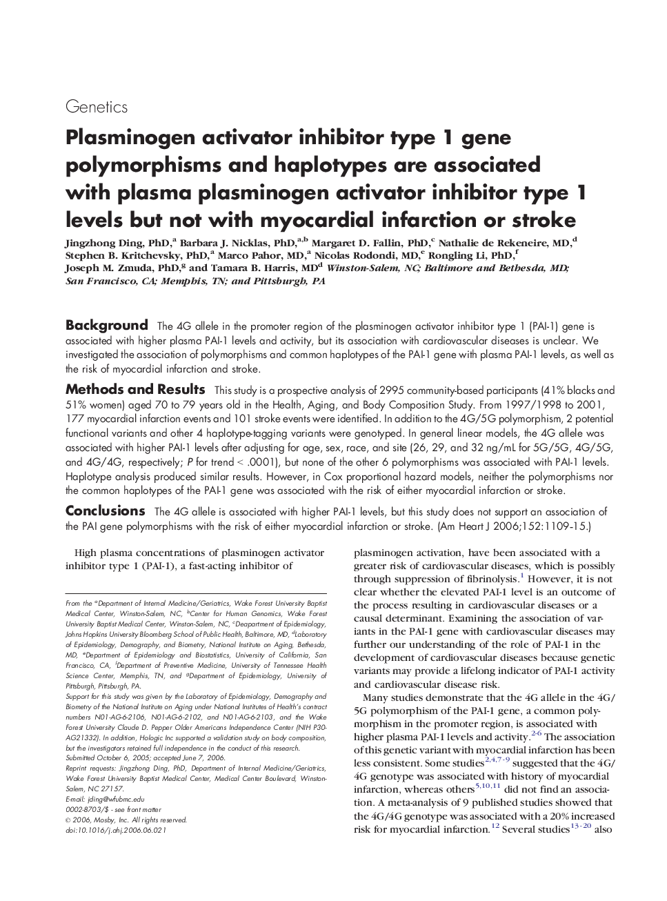 Plasminogen activator inhibitor type 1 gene polymorphisms and haplotypes are associated with plasma plasminogen activator inhibitor type 1 levels but not with myocardial infarction or stroke 