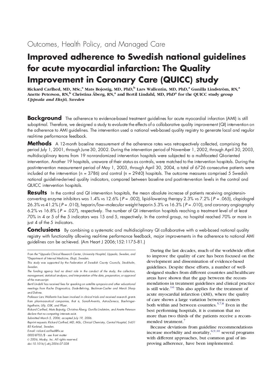 Improved adherence to Swedish national guidelines for acute myocardial infarction: The Quality Improvement in Coronary Care (QUICC) study 