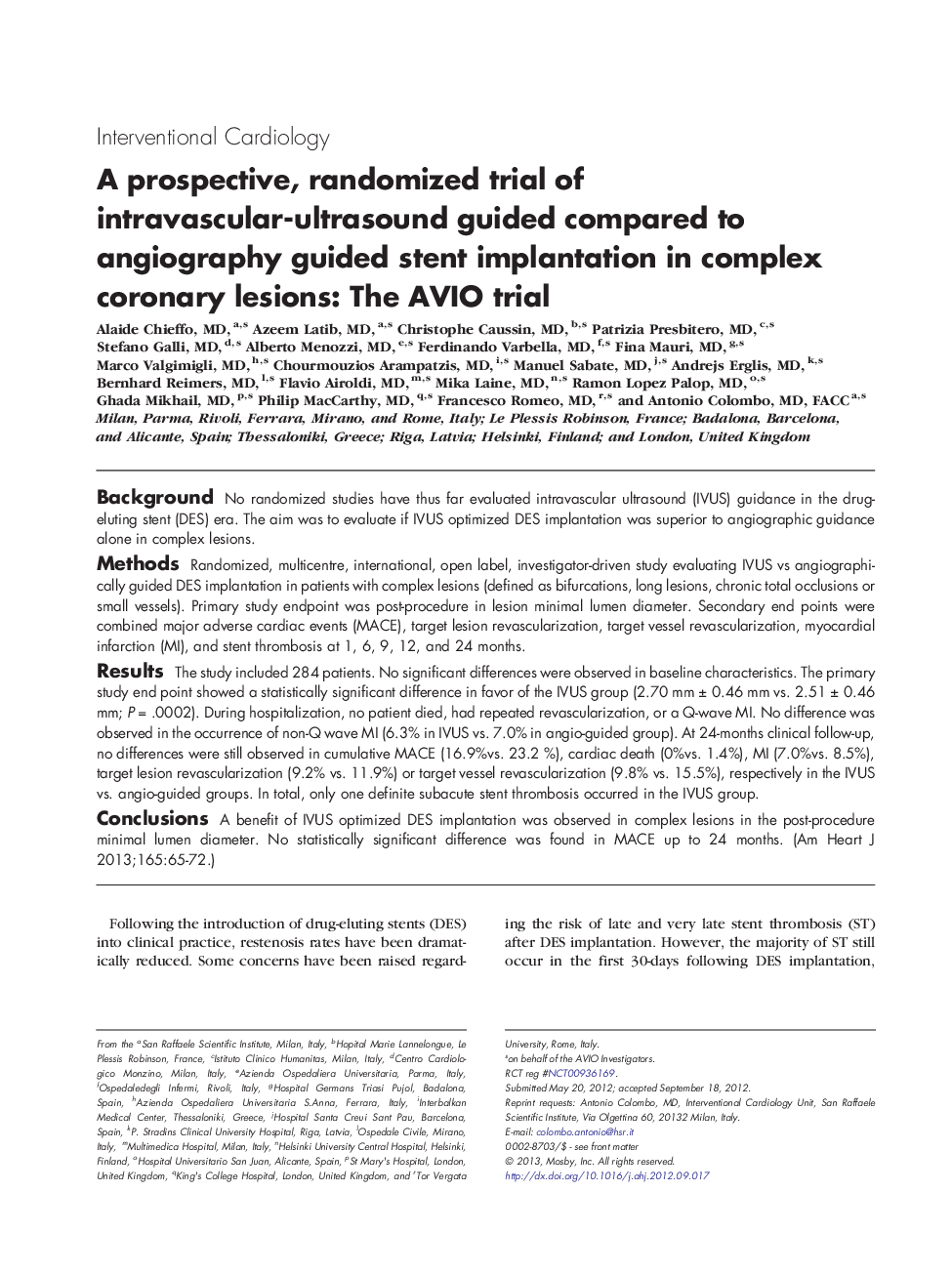 A prospective, randomized trial of intravascular-ultrasound guided compared to angiography guided stent implantation in complex coronary lesions: The AVIO trial 