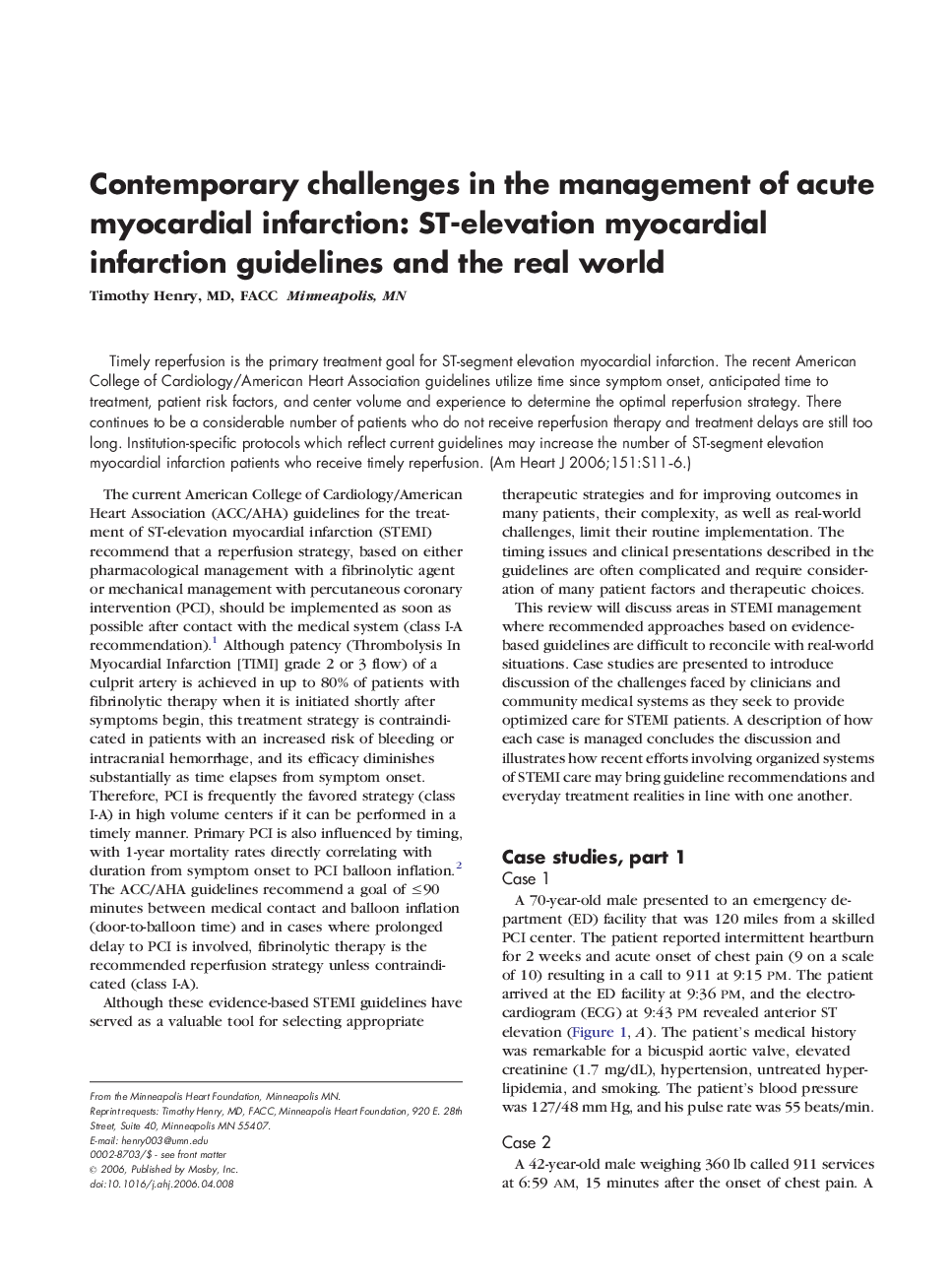 Contemporary challenges in the management of acute myocardial infarction: ST-elevation myocardial infarction guidelines and the real world