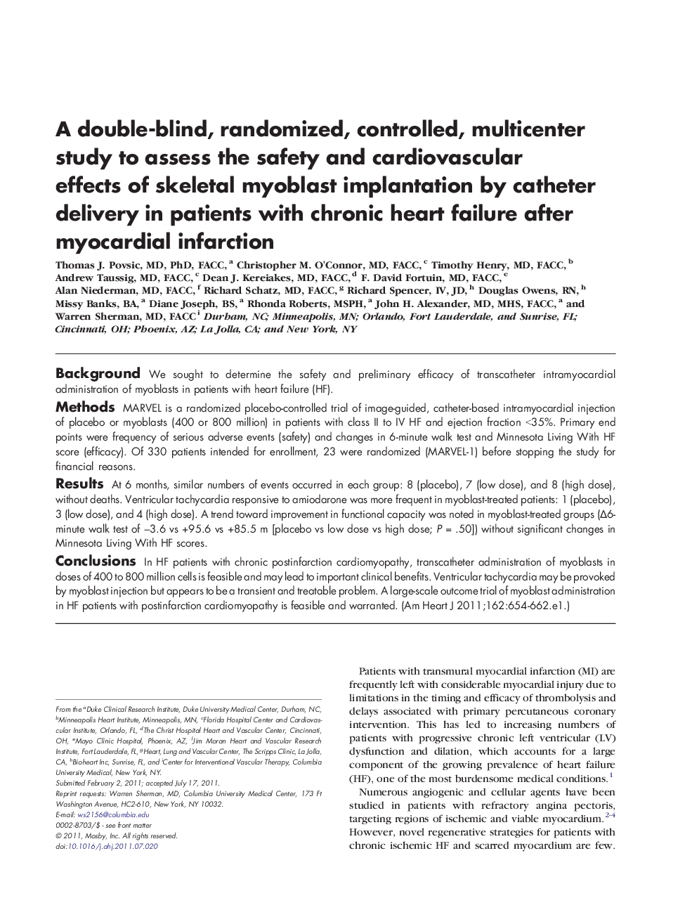 A double-blind, randomized, controlled, multicenter study to assess the safety and cardiovascular effects of skeletal myoblast implantation by catheter delivery in patients with chronic heart failure after myocardial infarction
