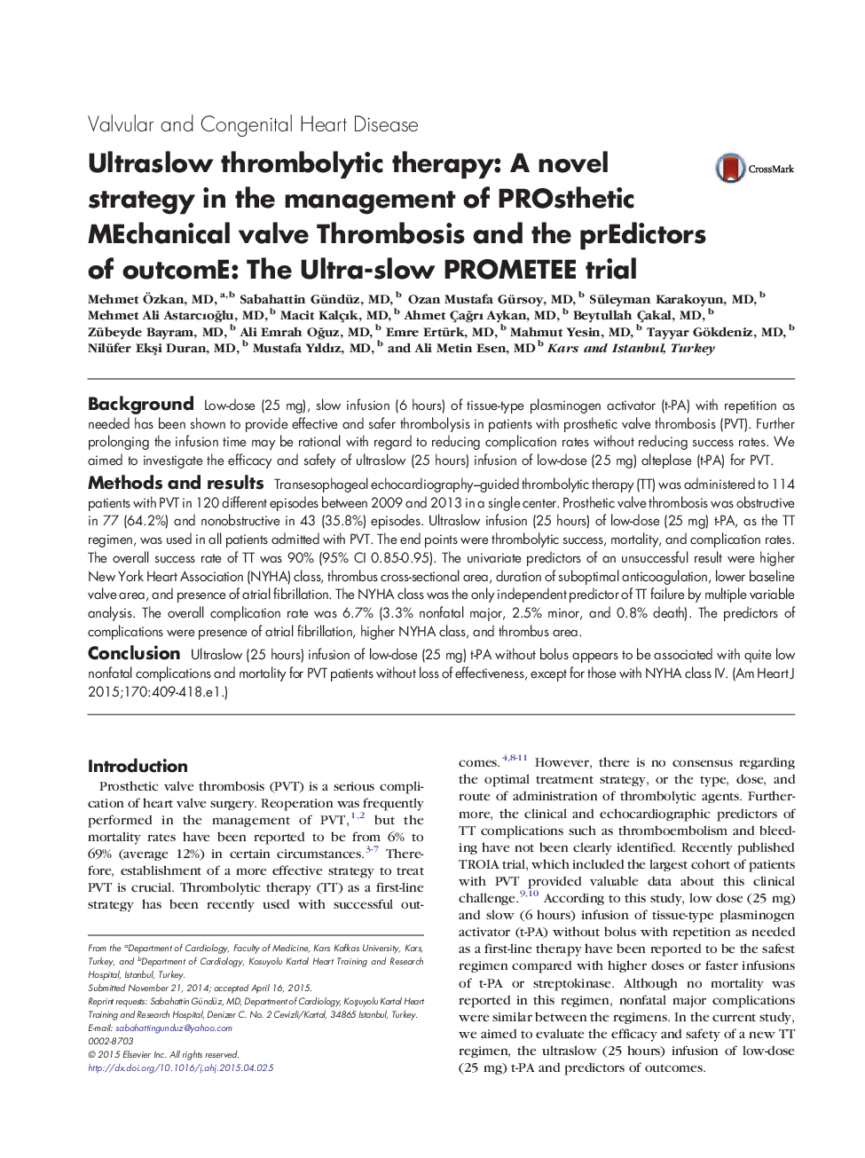 Ultraslow thrombolytic therapy: A novel strategy in the management of PROsthetic MEchanical valve Thrombosis and the prEdictors of outcomE: The Ultra-slow PROMETEE trial