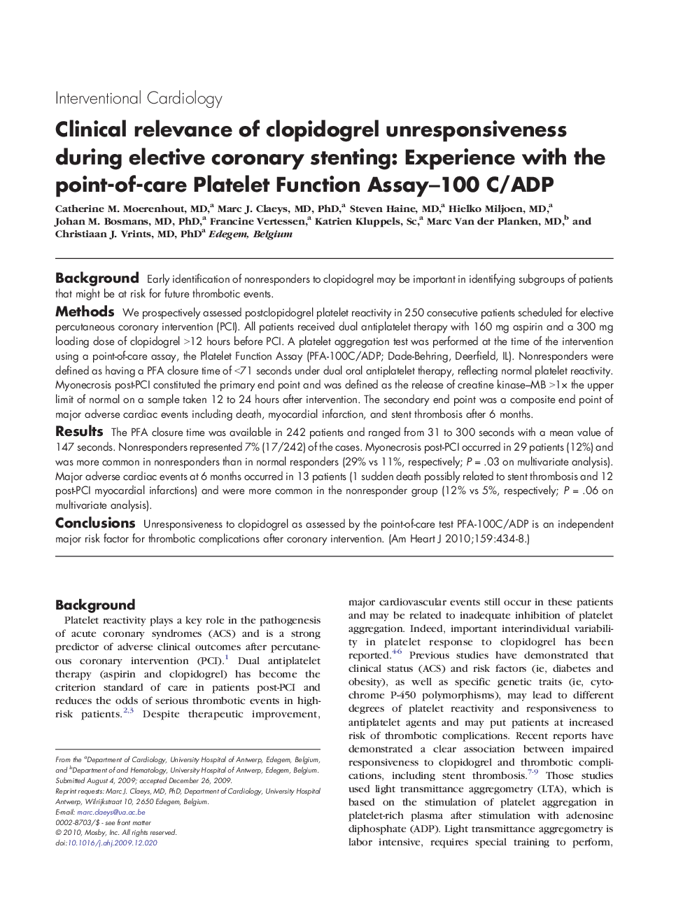 Clinical relevance of clopidogrel unresponsiveness during elective coronary stenting: Experience with the point-of-care Platelet Function Assay-100 C/ADP