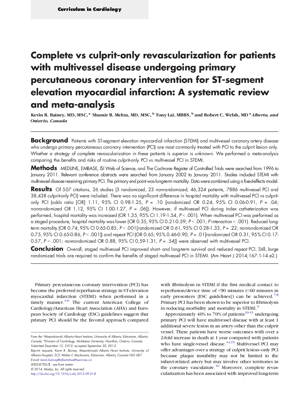 Complete vs culprit-only revascularization for patients with multivessel disease undergoing primary percutaneous coronary intervention for ST-segment elevation myocardial infarction: A systematic review and meta-analysis