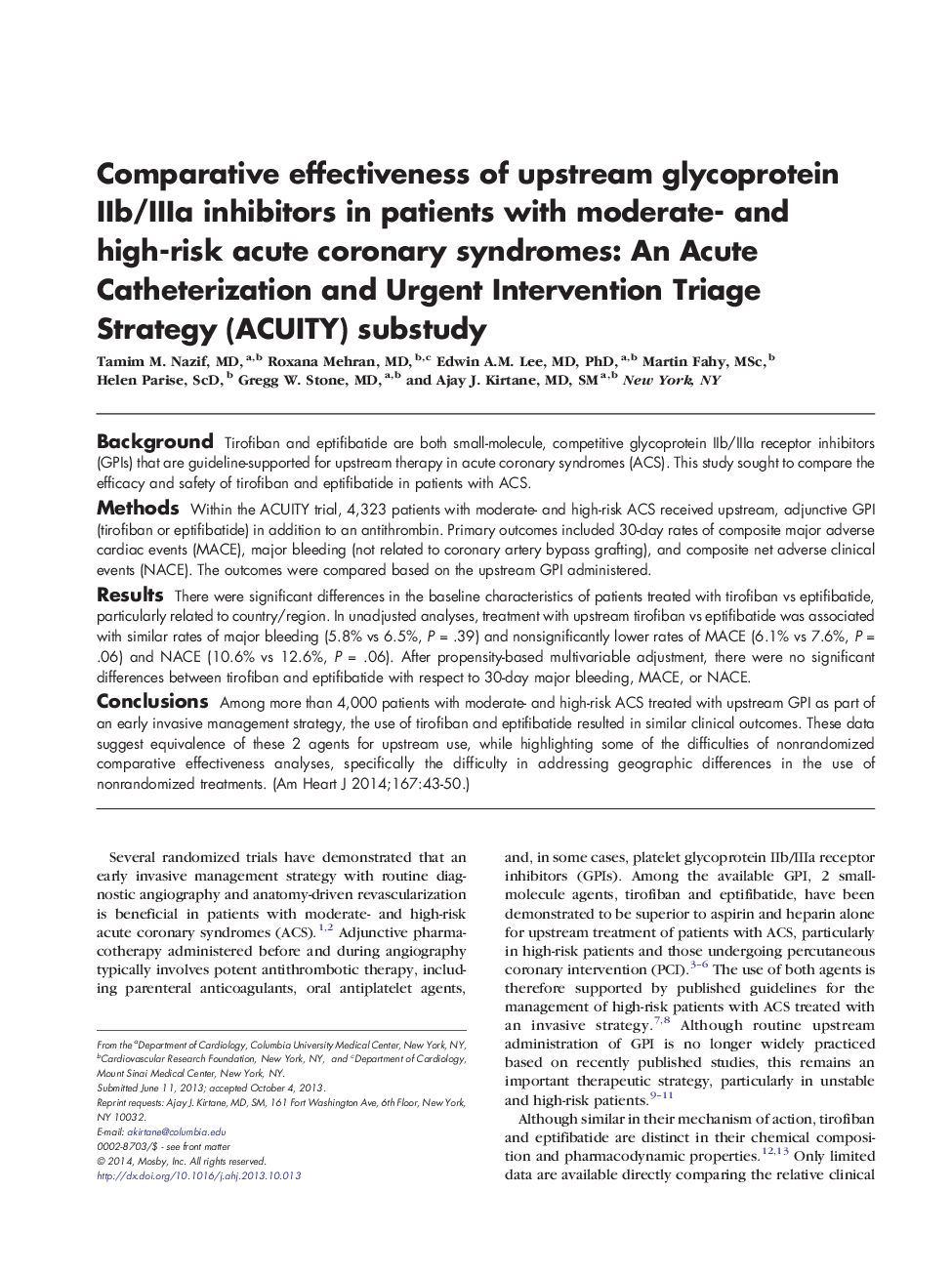 Comparative effectiveness of upstream glycoprotein IIb/IIIa inhibitors in patients with moderate- and high-risk acute coronary syndromes: An Acute Catheterization and Urgent Intervention Triage Strategy (ACUITY) substudy