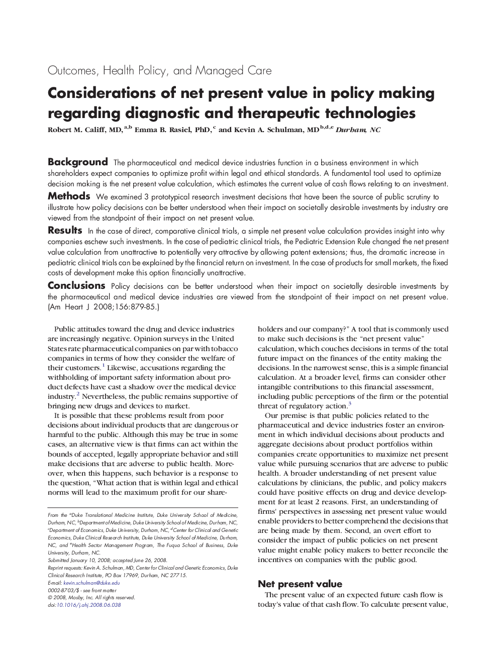 Considerations of net present value in policy making regarding diagnostic and therapeutic technologies