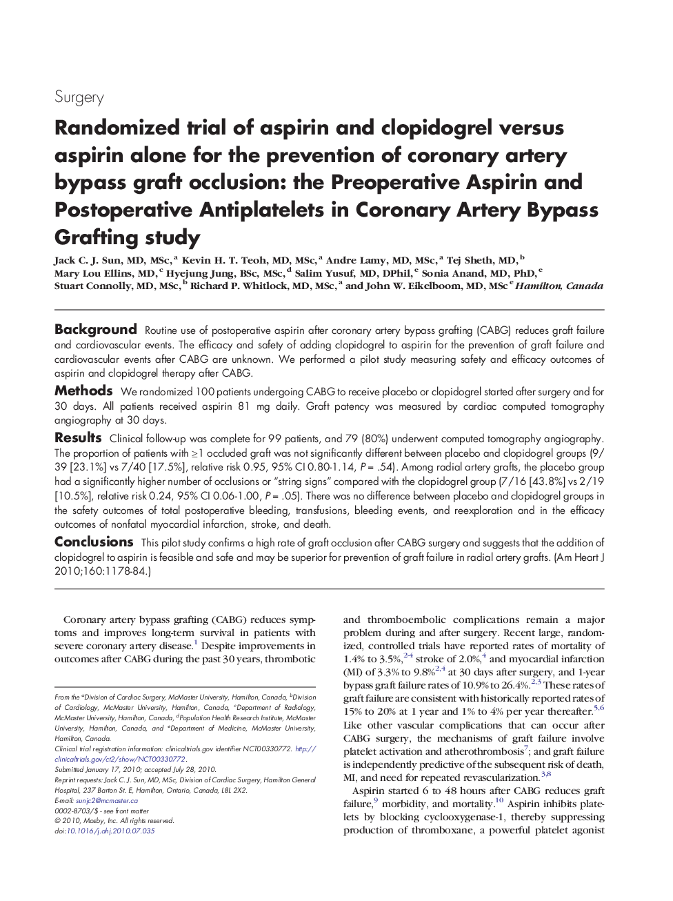 عکس صفحه اول مقاله: Randomized trial of aspirin and clopidogrel versus aspirin alone for the prevention of coronary artery bypass graft occlusion: the Preoperative Aspirin and Postoperative Antiplatelets in Coronary Artery Bypass Grafting study Randomized trial of aspirin and clopidogrel versus aspirin alone for the prevention of coronary artery bypass graft occlusion: the Preoperative Aspirin and Postoperative Antiplatelets in Coronary Artery Bypass Grafting study