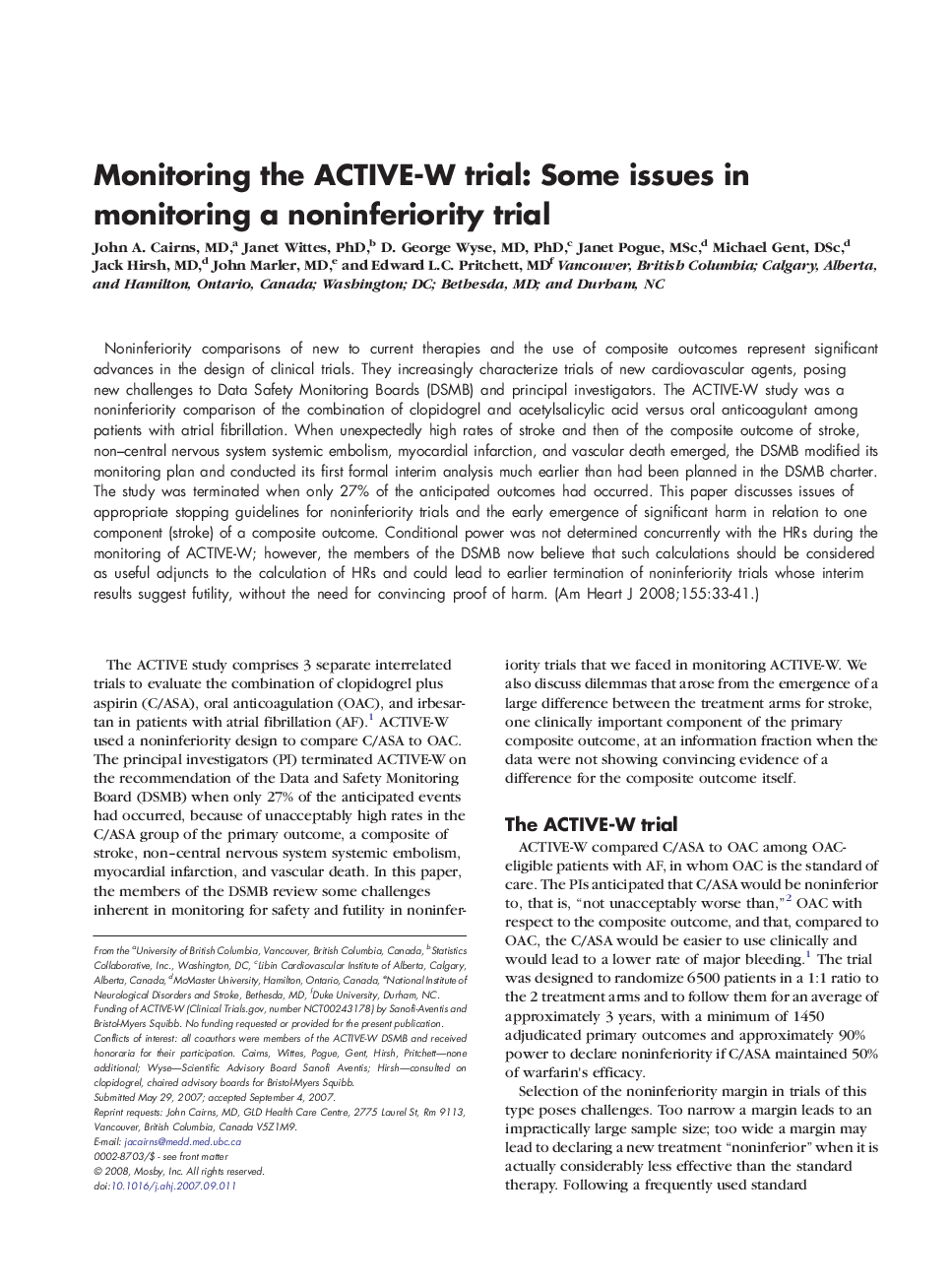 Monitoring the ACTIVE-W trial: Some issues in monitoring a noninferiority trial 