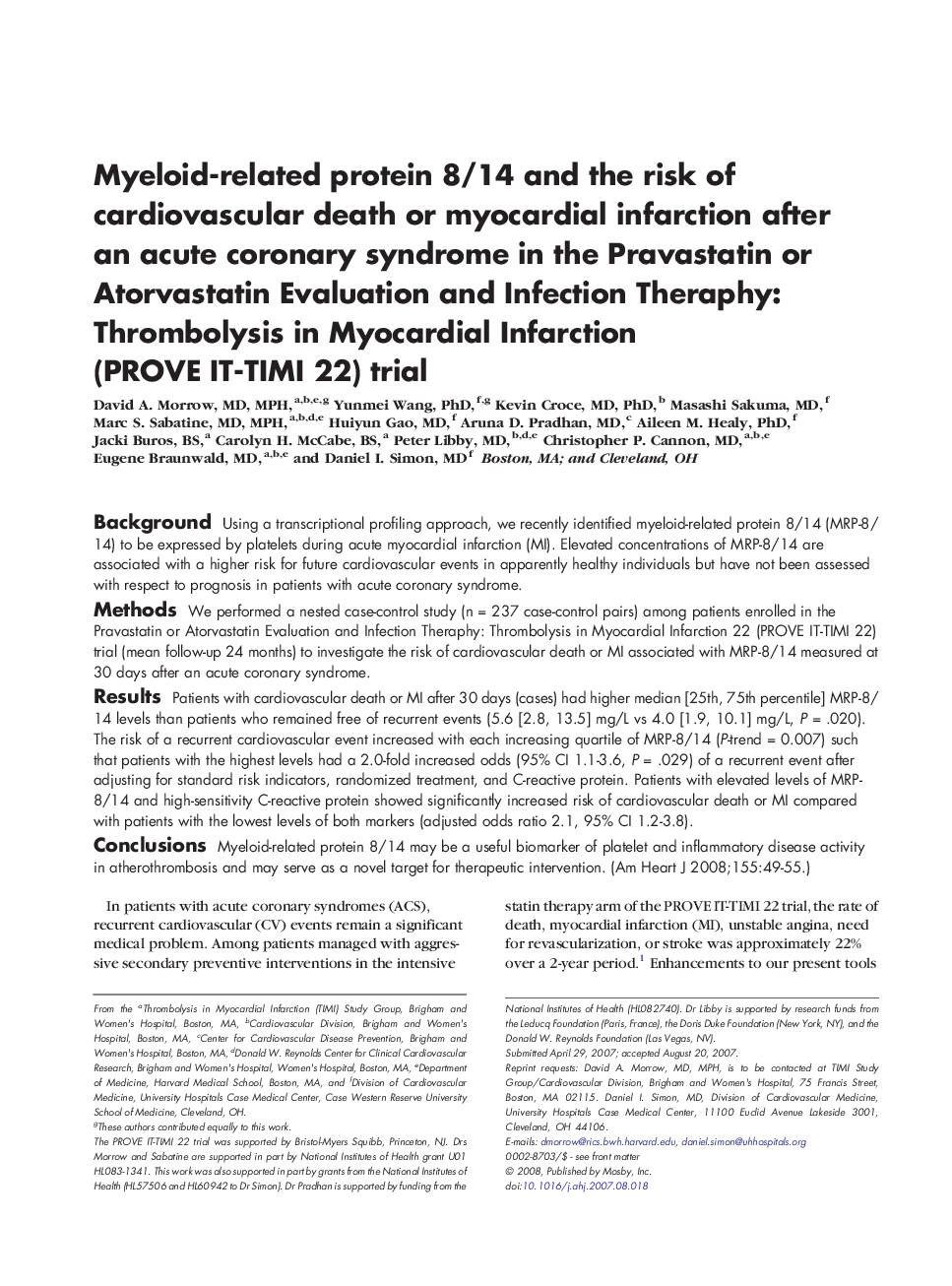 عکس صفحه اول مقاله: Myeloid-related protein 8/14 and the risk of cardiovascular death or myocardial infarction after an acute coronary syndrome in the Pravastatin or Atorvastatin Evaluation and Infection Theraphy: Thrombolysis in Myocardial Infarction (PROVE IT-TIMI 22) tria Myeloid-related protein 8/14 and the risk of cardiovascular death or myocardial infarction after an acute coronary syndrome in the Pravastatin or Atorvastatin Evaluation and Infection Theraphy: Thrombolysis in Myocardial Infarction (PROVE IT-TIMI 22) tria