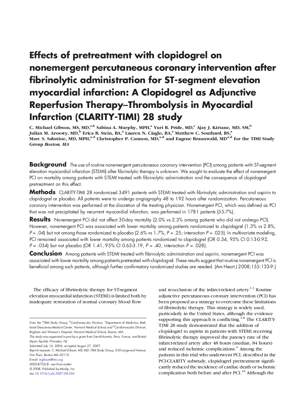 Effects of pretreatment with clopidogrel on nonemergent percutaneous coronary intervention after fibrinolytic administration for ST-segment elevation myocardial infarction: A Clopidogrel as Adjunctive Reperfusion Therapy–Thrombolysis in Myocardial Infarct