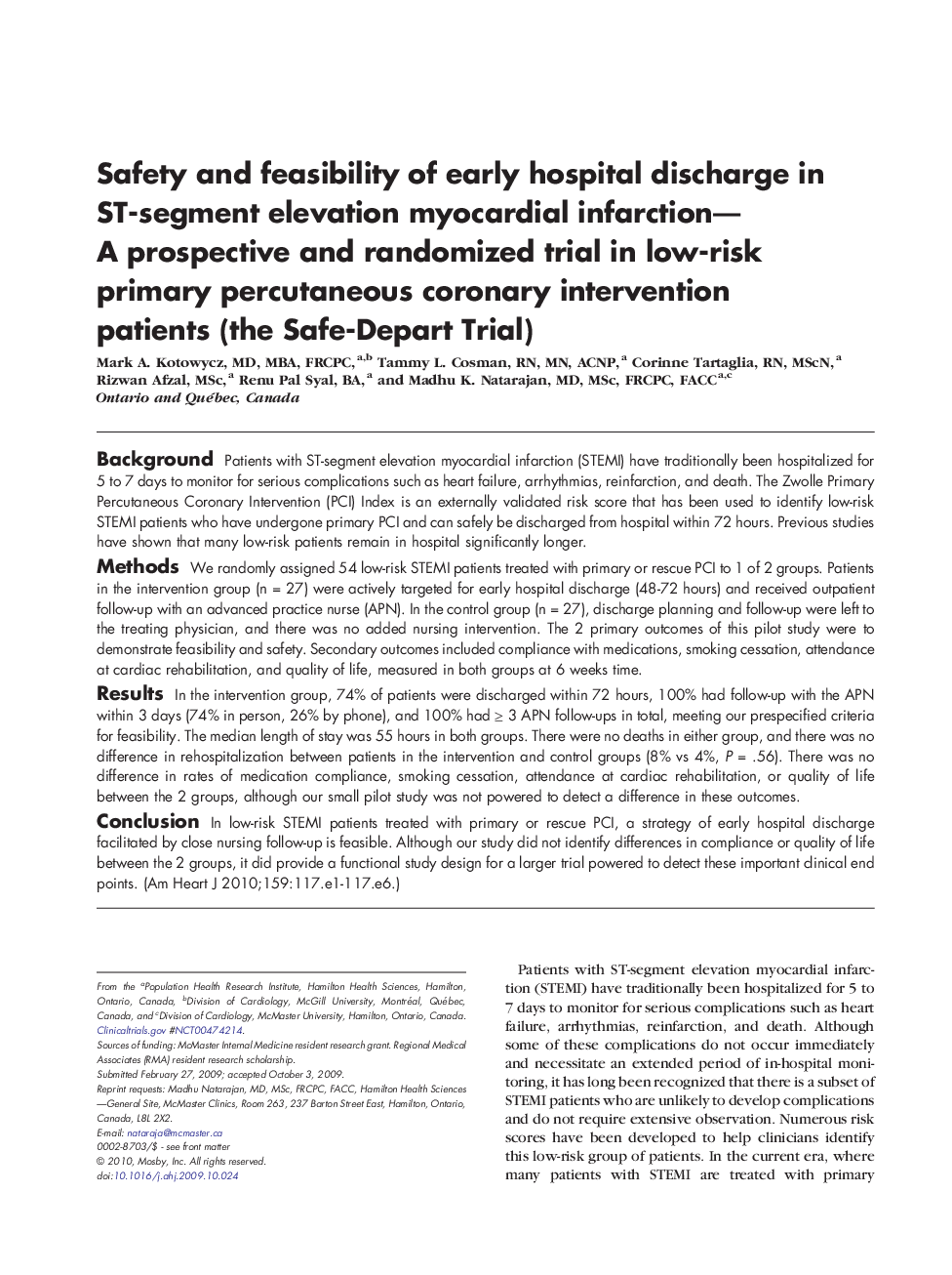 Safety and feasibility of early hospital discharge in ST-segment elevation myocardial infarction-A prospective and randomized trial in low-risk primary percutaneous coronary intervention patients (the Safe-Depart Trial)