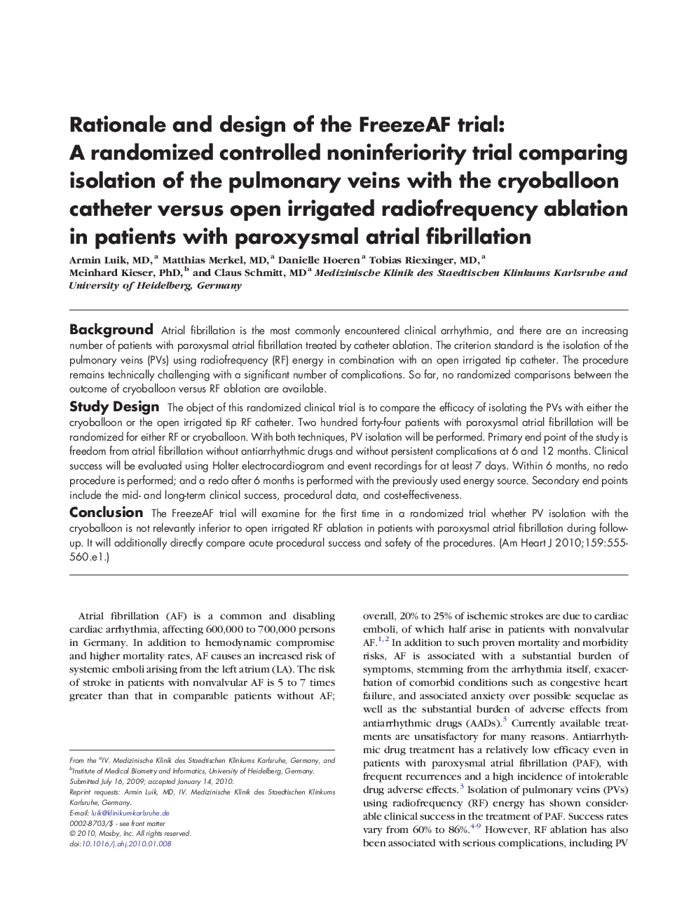 Rationale and design of the FreezeAF trial: A randomized controlled noninferiority trial comparing isolation of the pulmonary veins with the cryoballoon catheter versus open irrigated radiofrequency ablation in patients with paroxysmal atrial fibrillation