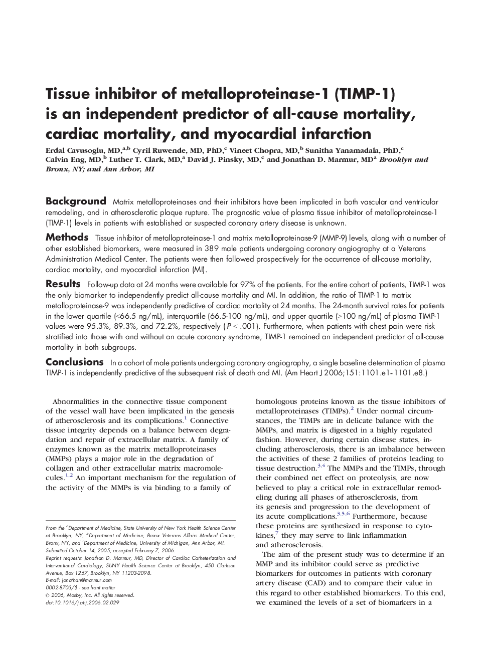 Tissue inhibitor of metalloproteinase-1 (TIMP-1) is an independent predictor of all-cause mortality, cardiac mortality, and myocardial infarction