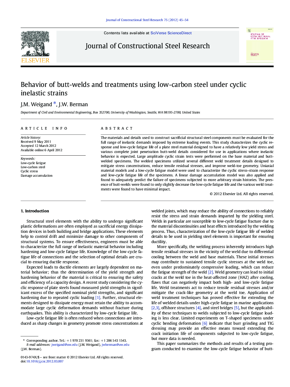 Behavior of butt-welds and treatments using low-carbon steel under cyclic inelastic strains