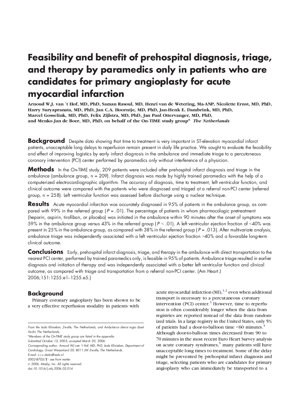 Feasibility and benefit of prehospital diagnosis, triage, and therapy by paramedics only in patients who are candidates for primary angioplasty for acute myocardial infarction