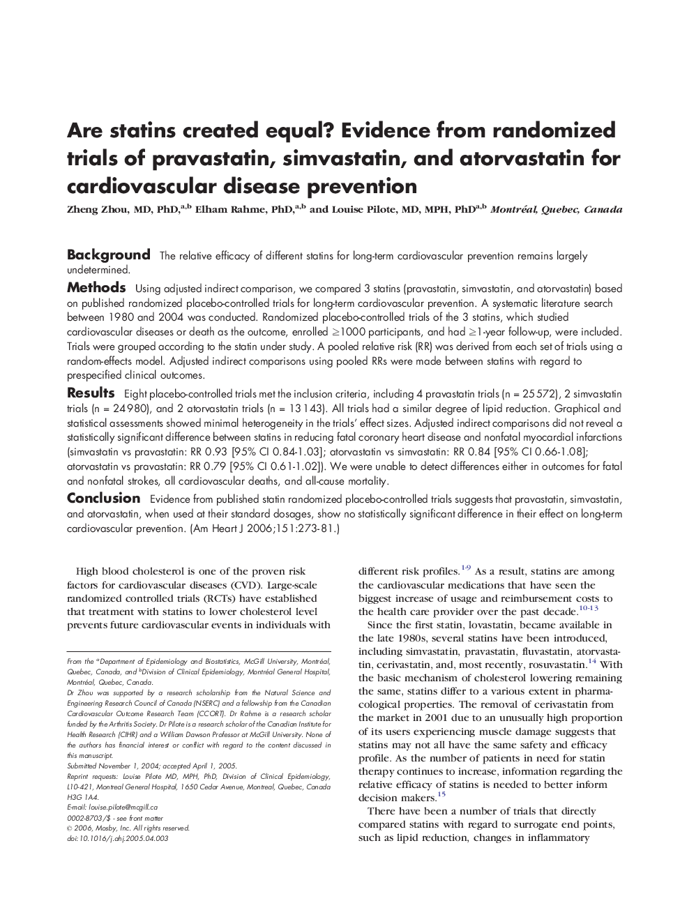 Are statins created equal? Evidence from randomized trials of pravastatin, simvastatin, and atorvastatin for cardiovascular disease prevention 