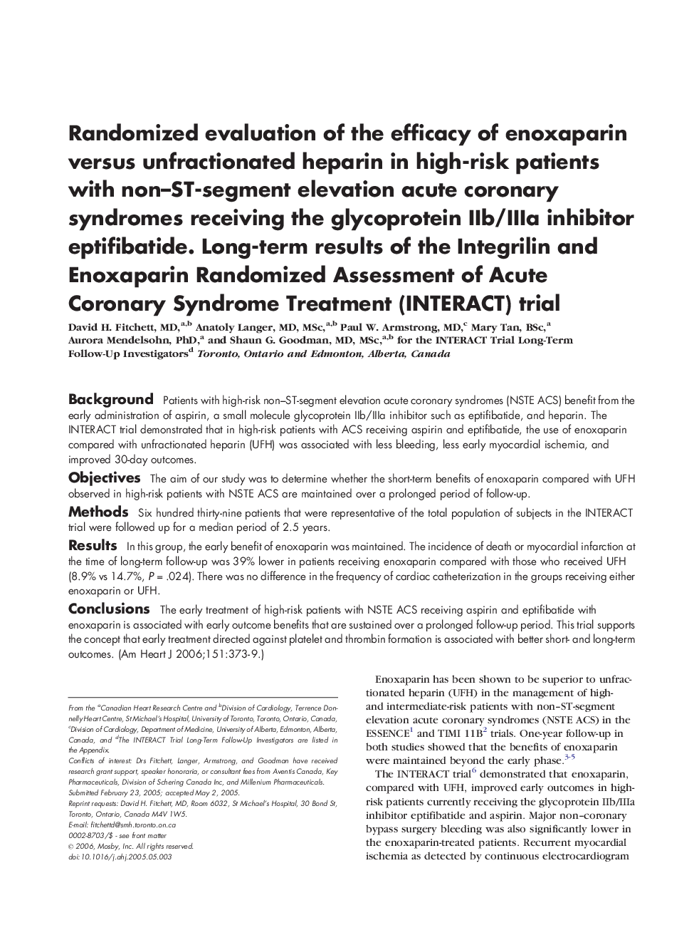 Randomized evaluation of the efficacy of enoxaparin versus unfractionated heparin in high-risk patients with non–ST-segment elevation acute coronary syndromes receiving the glycoprotein IIb/IIIa inhibitor eptifibatide. Long-term results of the Integrilin 