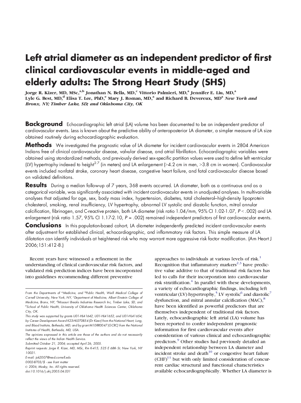 Left atrial diameter as an independent predictor of first clinical cardiovascular events in middle-aged and elderly adults: The Strong Heart Study (SHS) 