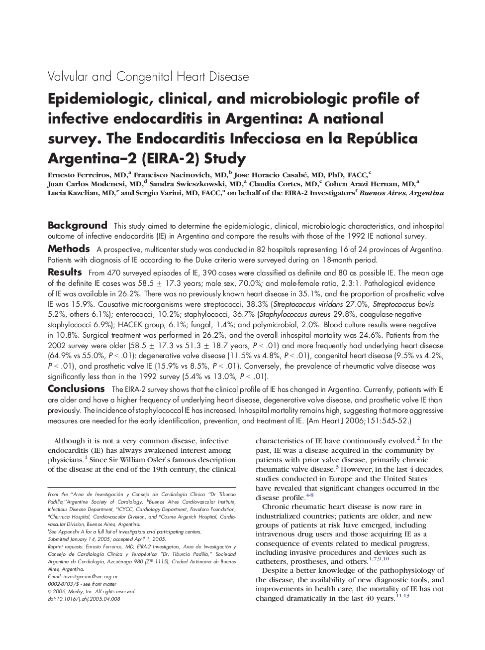 Epidemiologic, clinical, and microbiologic profile of infective endocarditis in Argentina: A national survey. The Endocarditis Infecciosa en la República Argentina–2 (EIRA-2) Study