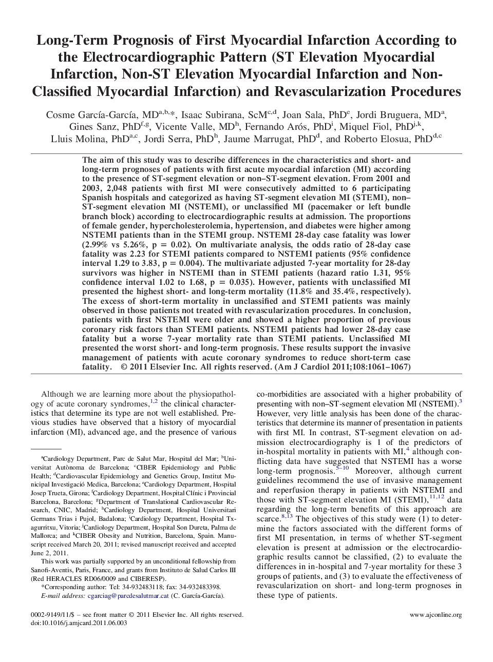 Long-Term Prognosis of First Myocardial Infarction According to the Electrocardiographic Pattern (ST Elevation Myocardial Infarction, Non-ST Elevation Myocardial Infarction and Non-Classified Myocardial Infarction) and Revascularization Procedures 