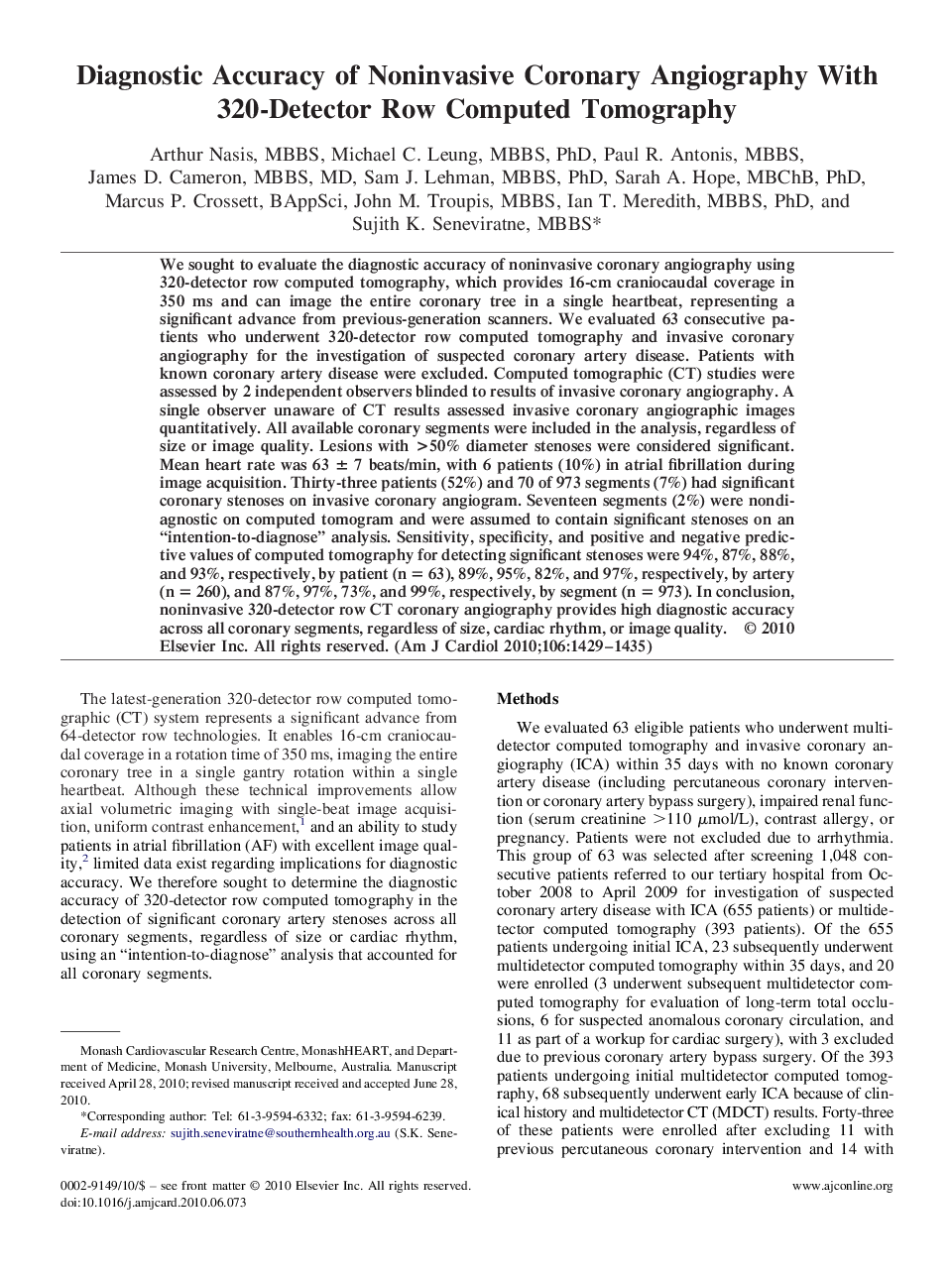 Diagnostic Accuracy of Noninvasive Coronary Angiography With 320-Detector Row Computed Tomography
