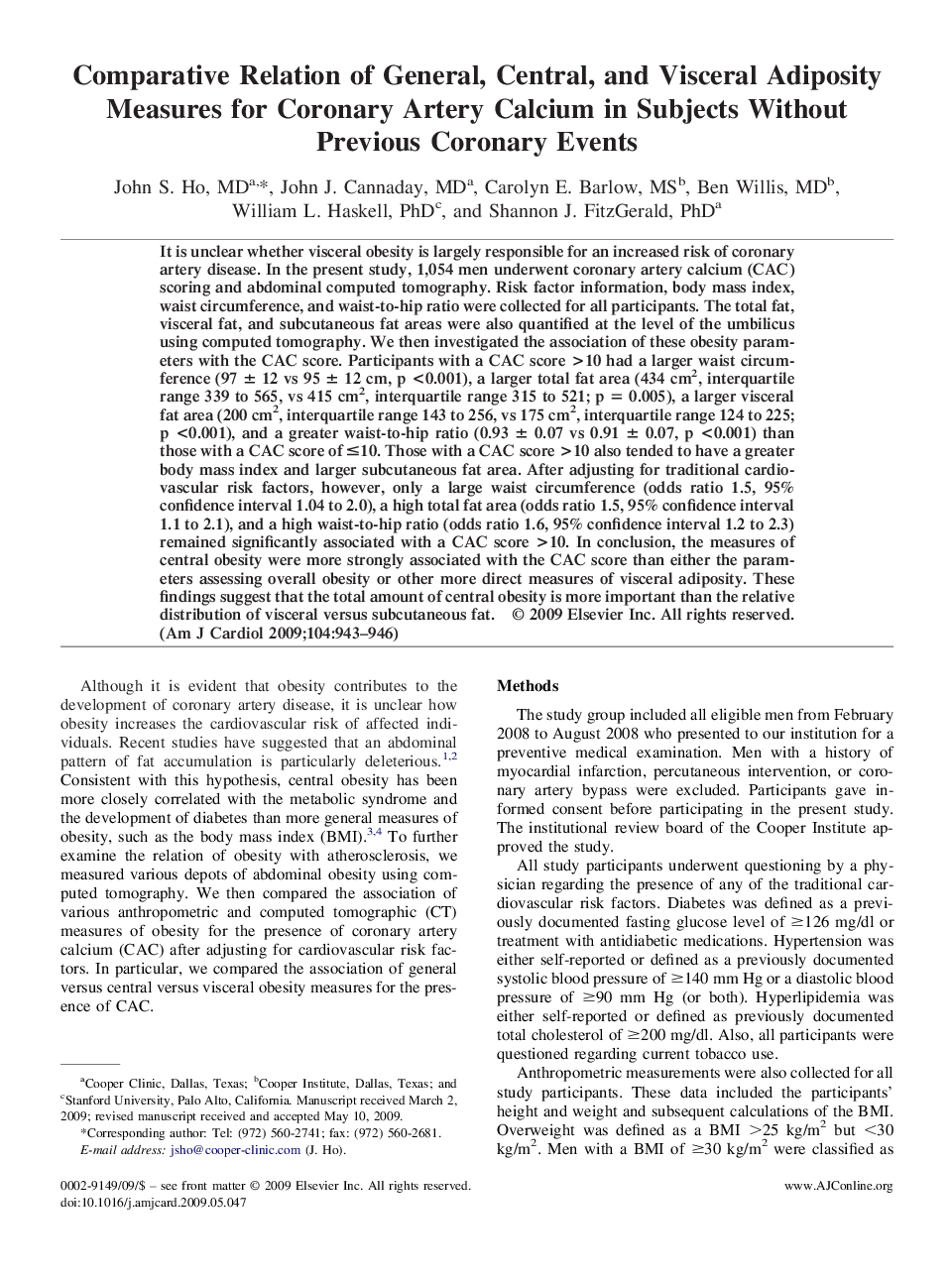 Comparative Relation of General, Central, and Visceral Adiposity Measures for Coronary Artery Calcium in Subjects Without Previous Coronary Events