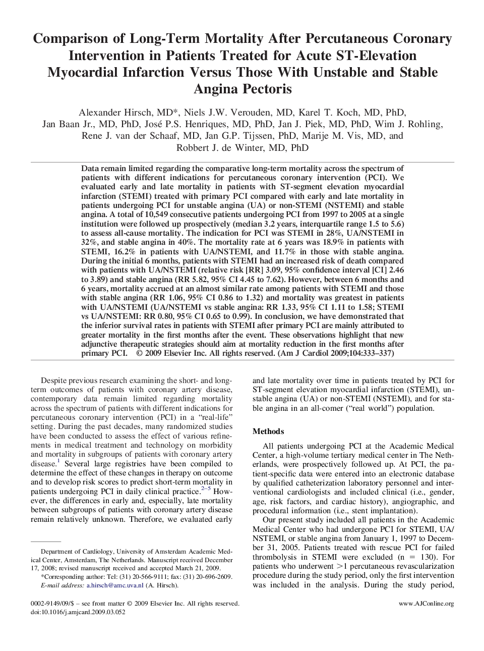 عکس صفحه اول مقاله: Comparison of Long-Term Mortality After Percutaneous Coronary Intervention in Patients Treated for Acute ST-Elevation Myocardial Infarction Versus Those With Unstable and Stable Angina Pectoris Comparison of Long-Term Mortality After Percutaneous Coronary Intervention in Patients Treated for Acute ST-Elevation Myocardial Infarction Versus Those With Unstable and Stable Angina Pectoris