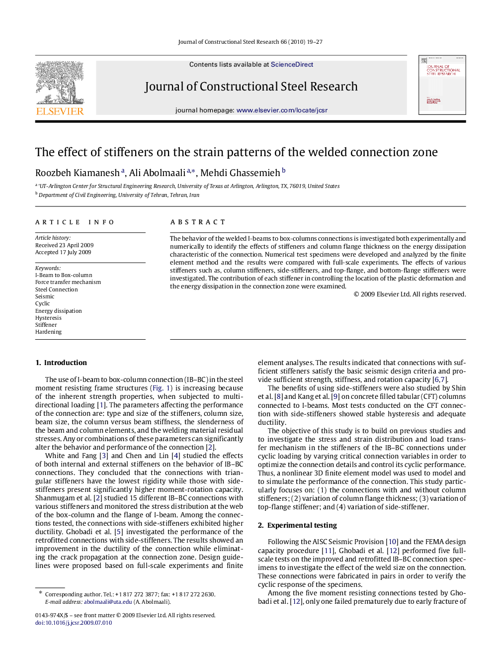 The effect of stiffeners on the strain patterns of the welded connection zone