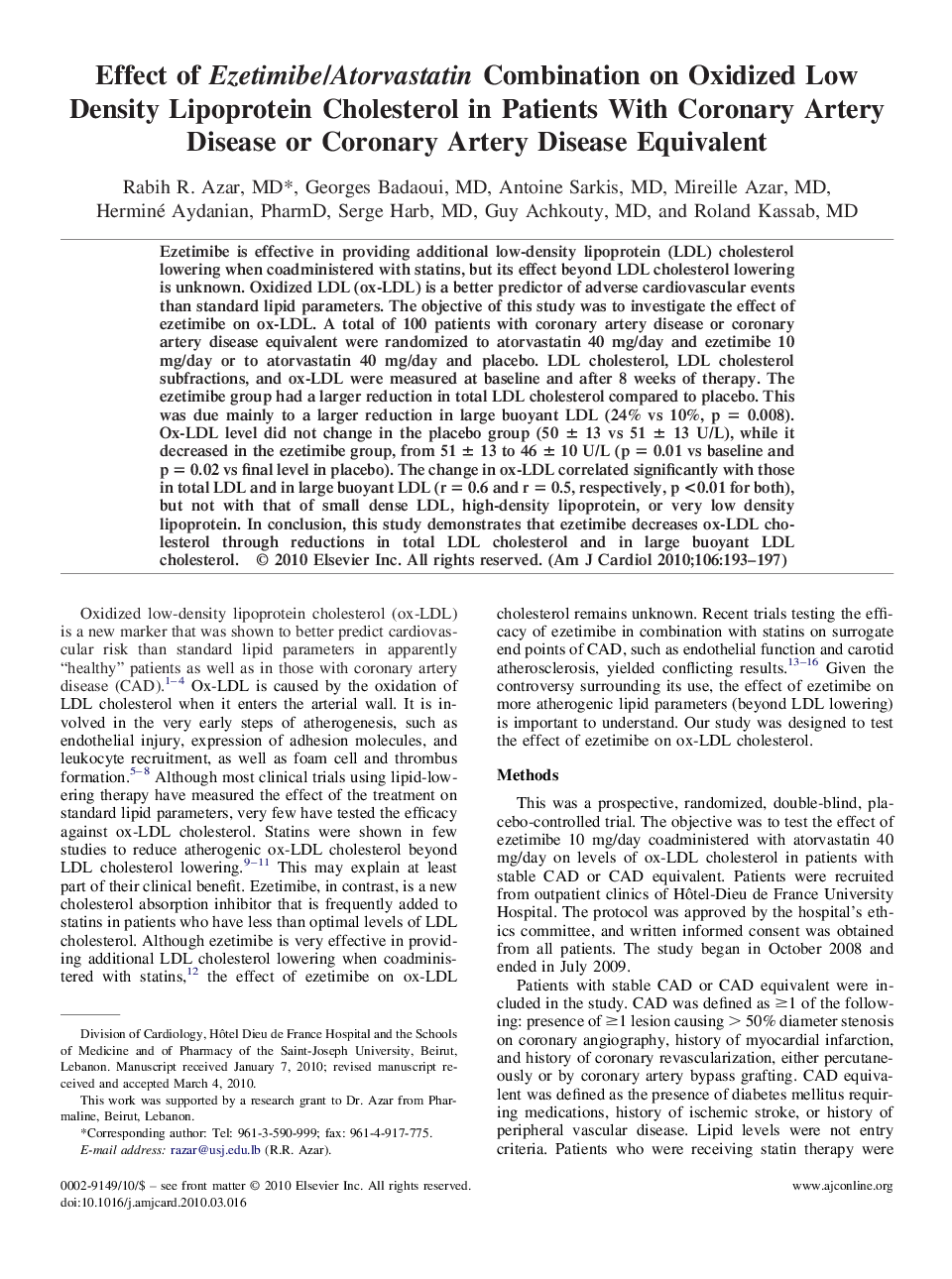عکس صفحه اول مقاله: Effect of Ezetimibe/Atorvastatin Combination on Oxidized Low Density Lipoprotein Cholesterol in Patients With Coronary Artery Disease or Coronary Artery Disease Equivalent Effect of Ezetimibe/Atorvastatin Combination on Oxidized Low Density Lipoprotein Cholesterol in Patients With Coronary Artery Disease or Coronary Artery Disease Equivalent