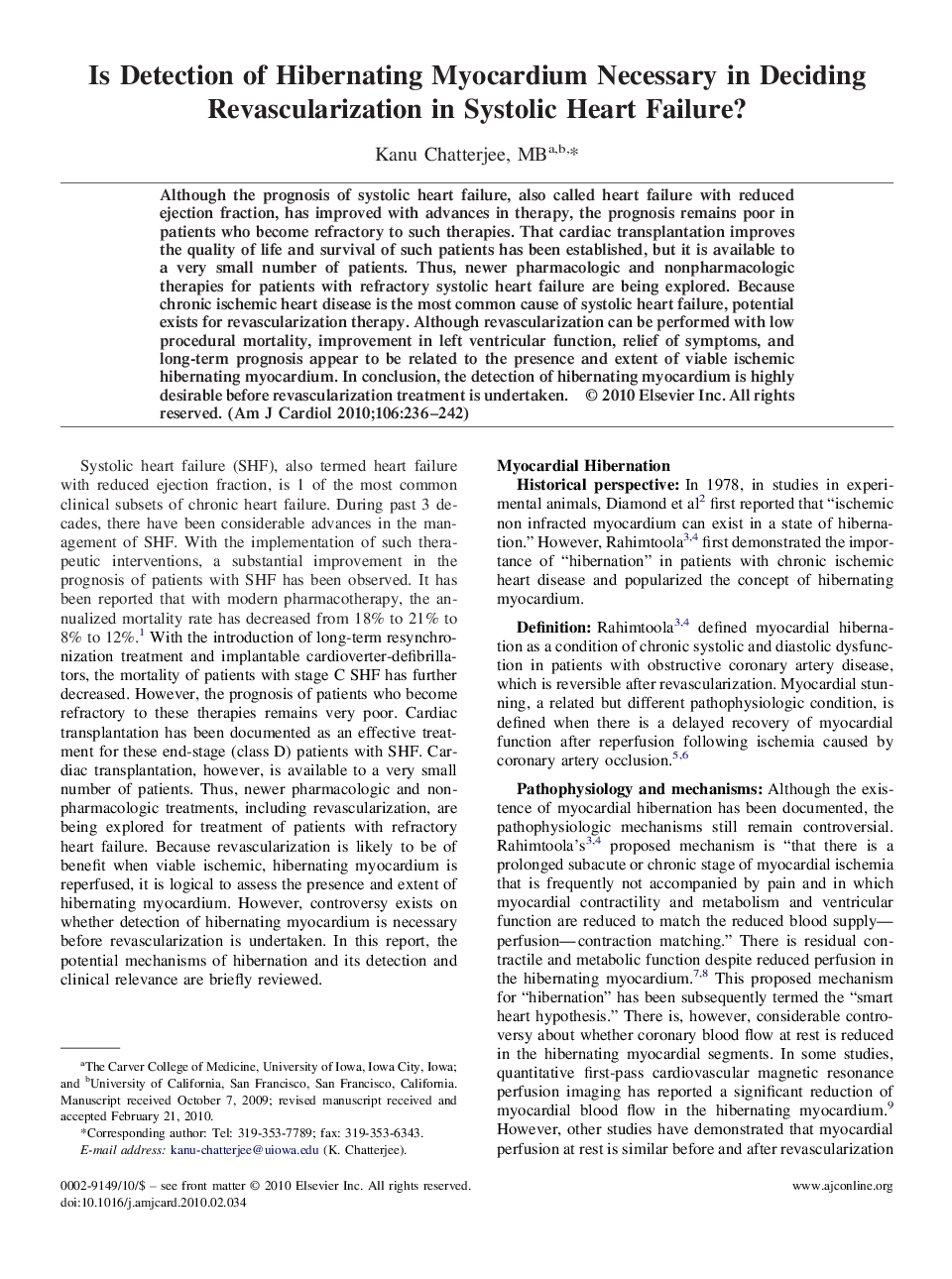 Is Detection of Hibernating Myocardium Necessary in Deciding Revascularization in Systolic Heart Failure?