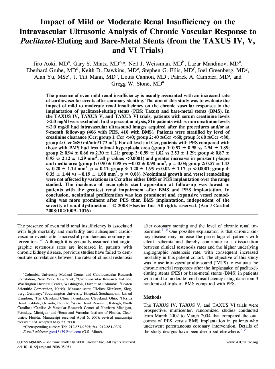 Impact of Mild or Moderate Renal Insufficiency on the Intravascular Ultrasonic Analysis of Chronic Vascular Response to Paclitaxel-Eluting and Bare-Metal Stents (from the TAXUS IV, V, and VI Trials)