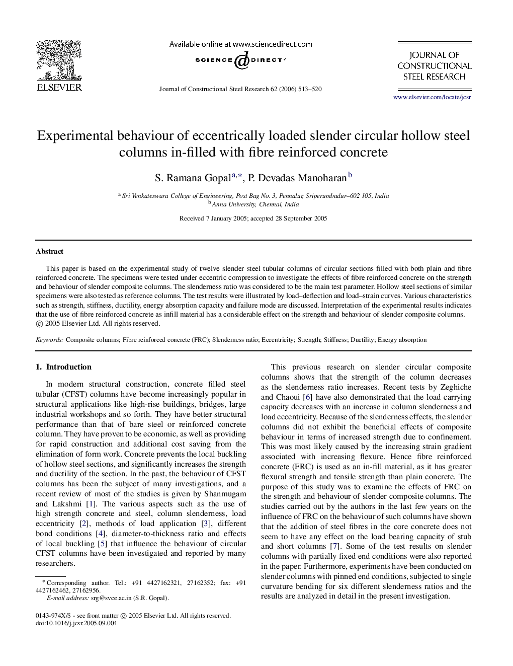 Experimental behaviour of eccentrically loaded slender circular hollow steel columns in-filled with fibre reinforced concrete