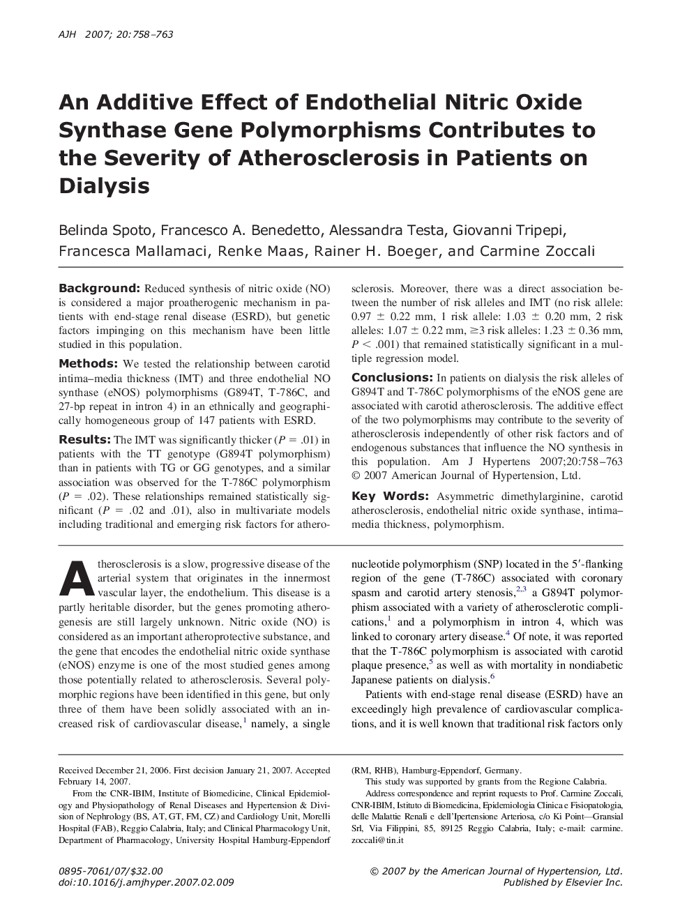 An Additive Effect of Endothelial Nitric Oxide Synthase Gene Polymorphisms Contributes to the Severity of Atherosclerosis in Patients on Dialysis