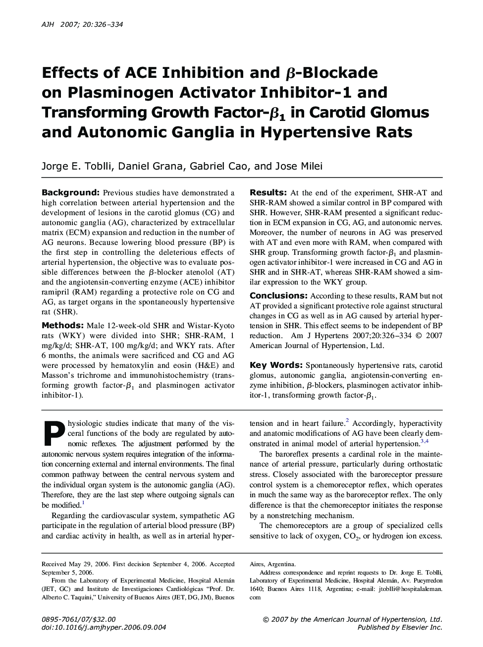 Effects of ACE Inhibition and Î²-Blockade on Plasminogen Activator Inhibitor-1 and Transforming Growth Factor-Î²1 in Carotid Glomus and Autonomic Ganglia in Hypertensive Rats