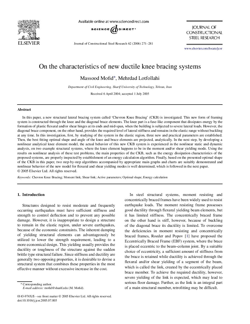 On the characteristics of new ductile knee bracing systems