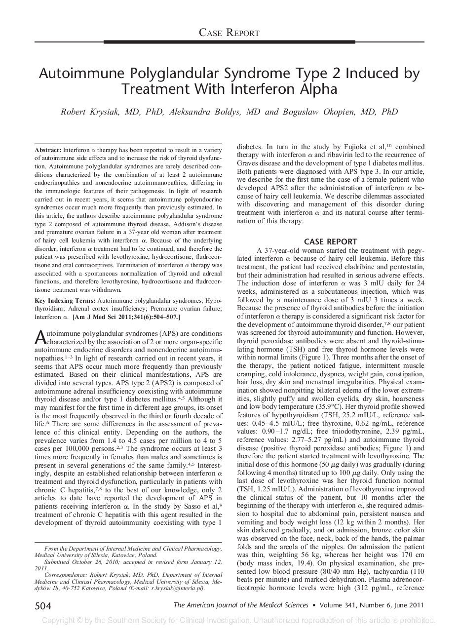 Autoimmune Polyglandular Syndrome Type 2 Induced by Treatment With Interferon Alpha