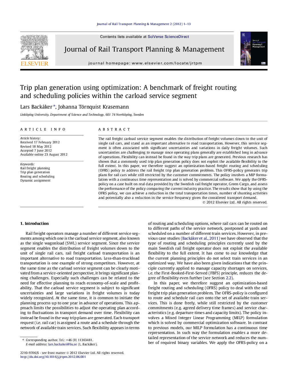 Trip plan generation using optimization: A benchmark of freight routing and scheduling policies within the carload service segment