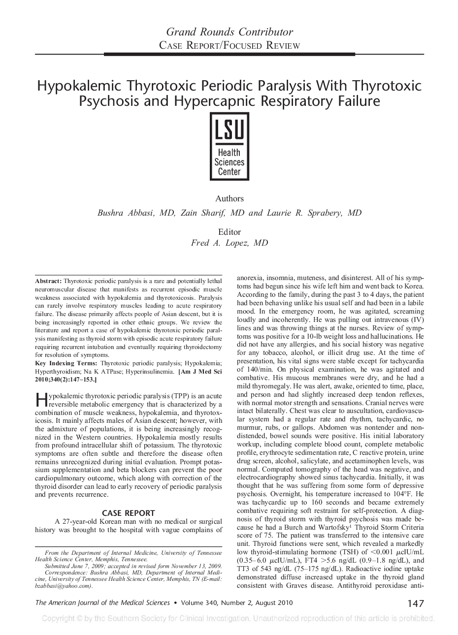 Hypokalemic Thyrotoxic Periodic Paralysis With Thyrotoxic Psychosis and Hypercapnic Respiratory Failure