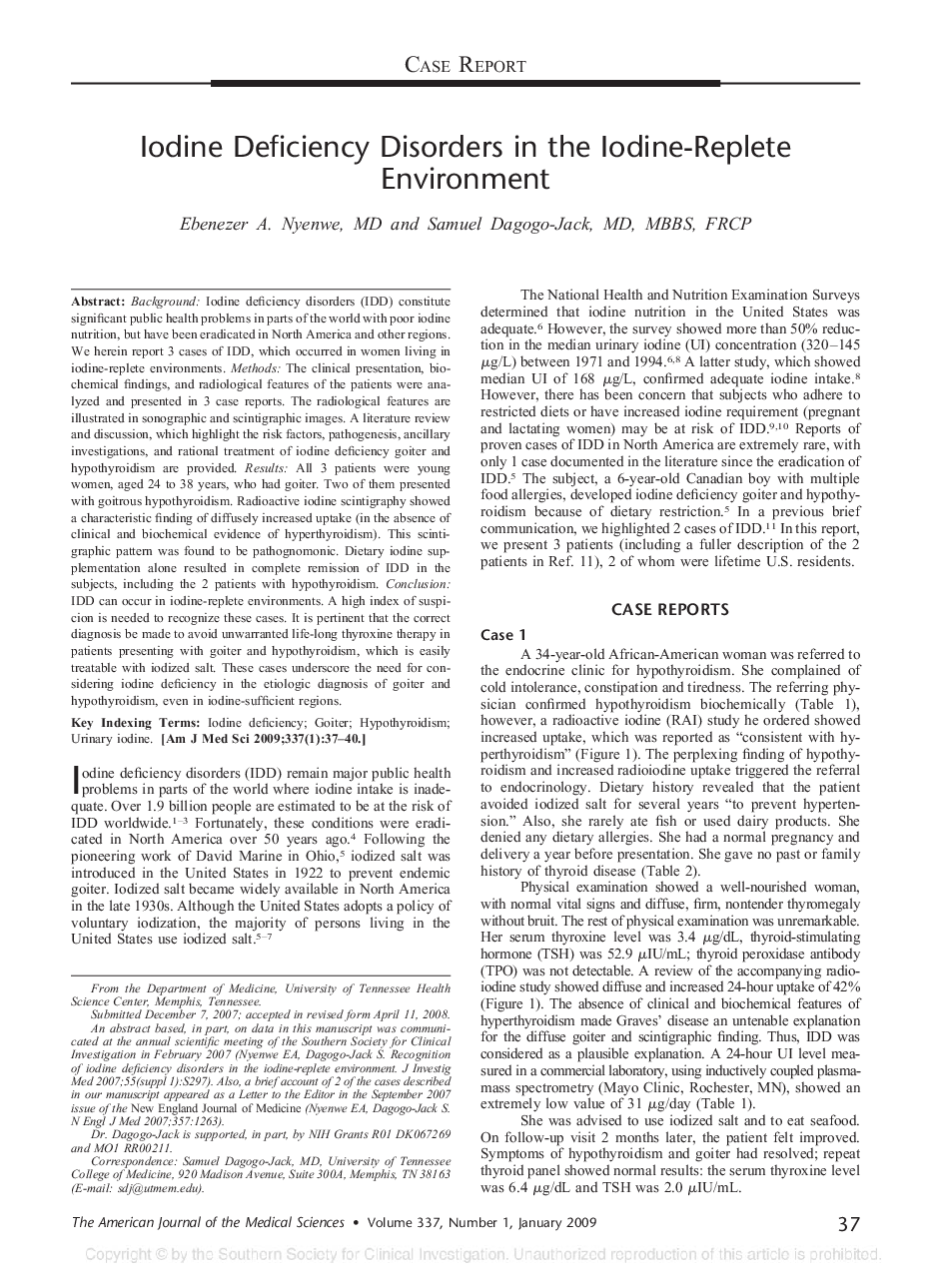 Iodine Deficiency Disorders in the Iodine-Replete Environment