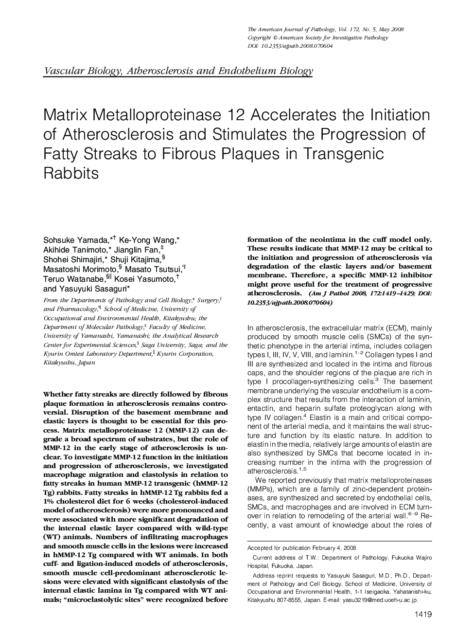Matrix Metalloproteinase 12 Accelerates the Initiation of Atherosclerosis and Stimulates the Progression of Fatty Streaks to Fibrous Plaques in Transgenic Rabbits 