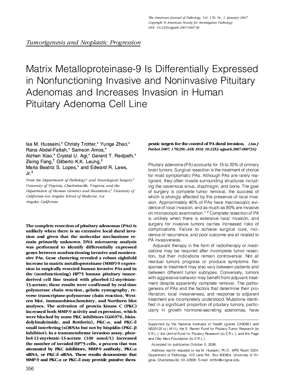 Matrix Metalloproteinase-9 Is Differentially Expressed in Nonfunctioning Invasive and Noninvasive Pituitary Adenomas and Increases Invasion in Human Pituitary Adenoma Cell Line 