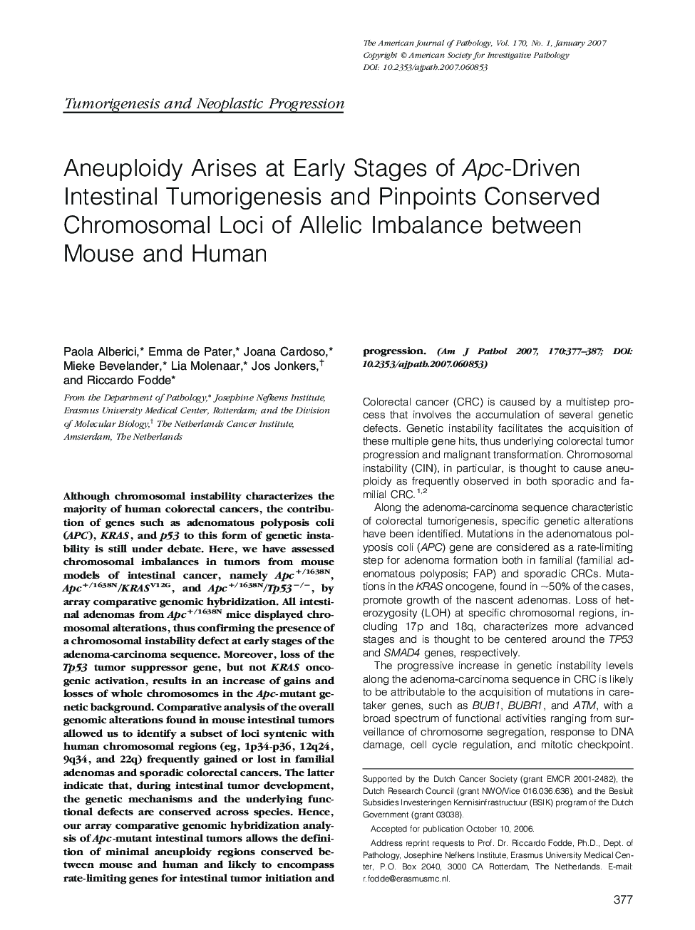 Aneuploidy Arises at Early Stages of Apc-Driven Intestinal Tumorigenesis and Pinpoints Conserved Chromosomal Loci of Allelic Imbalance between Mouse and Human 