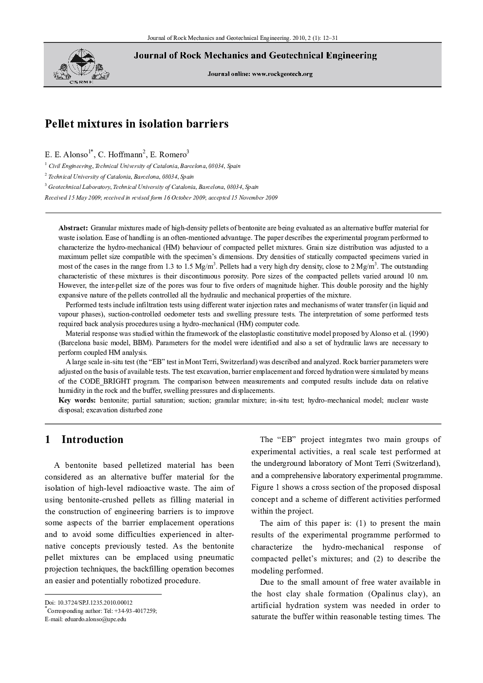 Pellet mixtures in isolation barriers